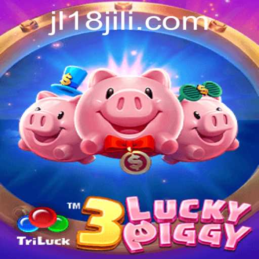 Exploring the Adventurous World of 3LUCKYPIGGY JL18