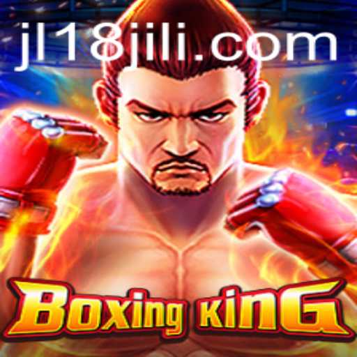 Dive into the Exciting World of BoxingKing: Mastering the Art of JL18