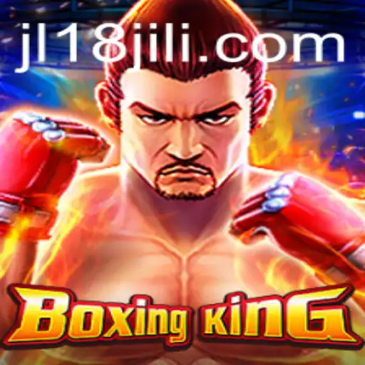 Dive into the Exciting World of BoxingKing: Mastering the Art of JL18