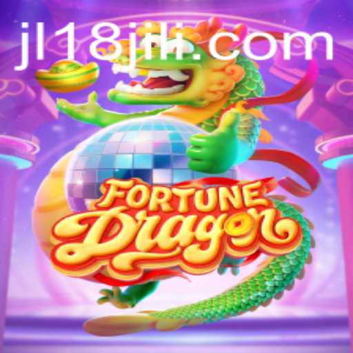 Unveiling FortuneDragon: A Thrilling Adventure with JL18