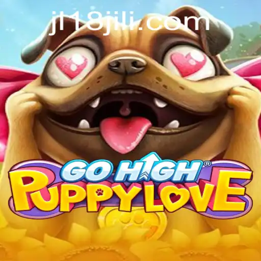 GoHighPuppyLove and the Exciting World of JL18 Gaming