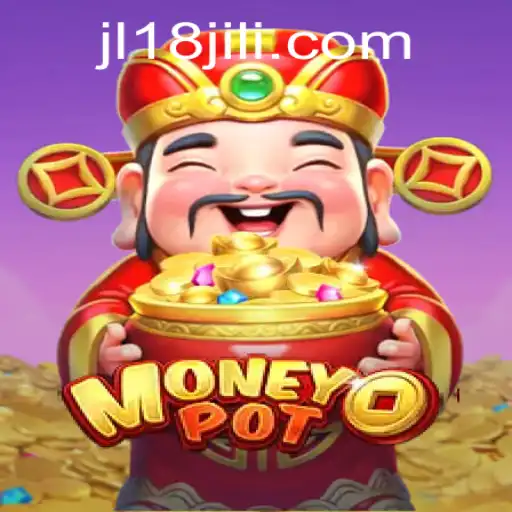 Unveiling MoneyPot: A Thrilling Game Experience with JL18
